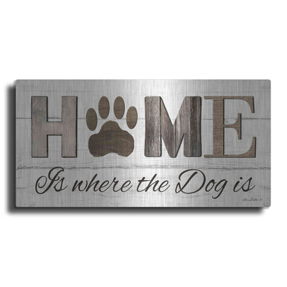 Luxe Metal Art 'Home is Where the Dog is' by Lori Deiter, Metal Wall Art