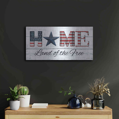 Luxe Metal Art 'Home - Land of the Free' by Lori Deiter, Metal Wall Art,24x12