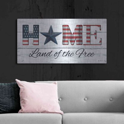 Luxe Metal Art 'Home - Land of the Free' by Lori Deiter, Metal Wall Art,48x24