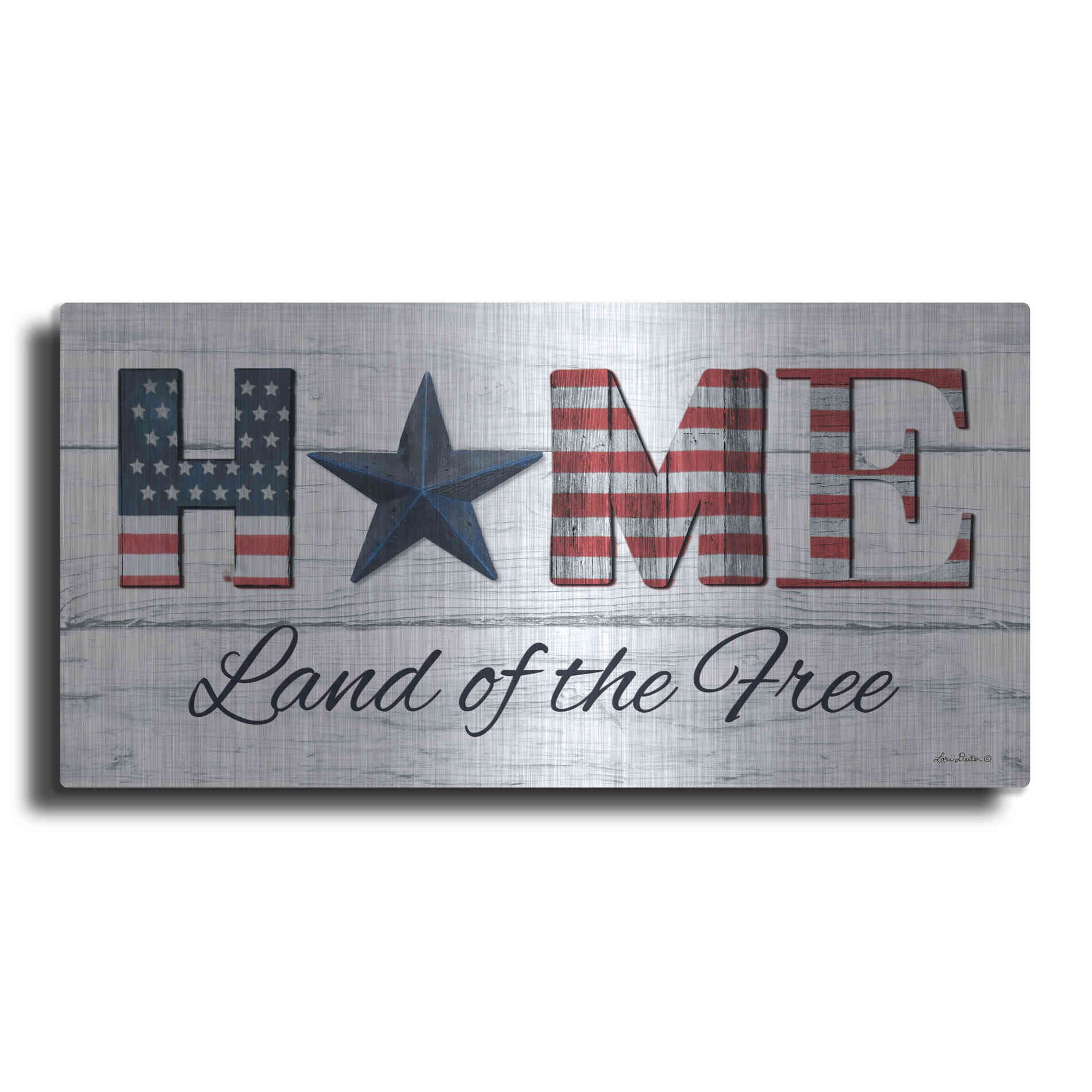 Luxe Metal Art 'Home - Land of the Free' by Lori Deiter, Metal Wall Art