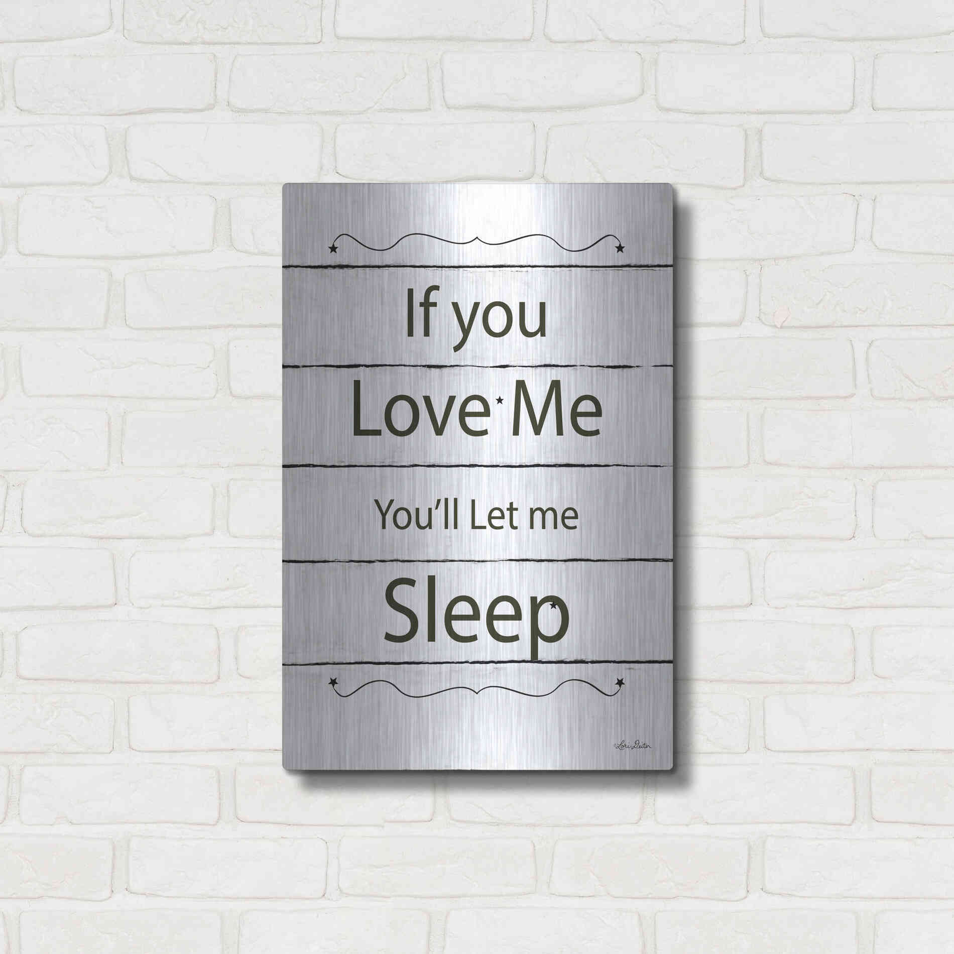 Luxe Metal Art 'Let Me Sleep' by Lori Deiter, Metal Wall Art,16x24