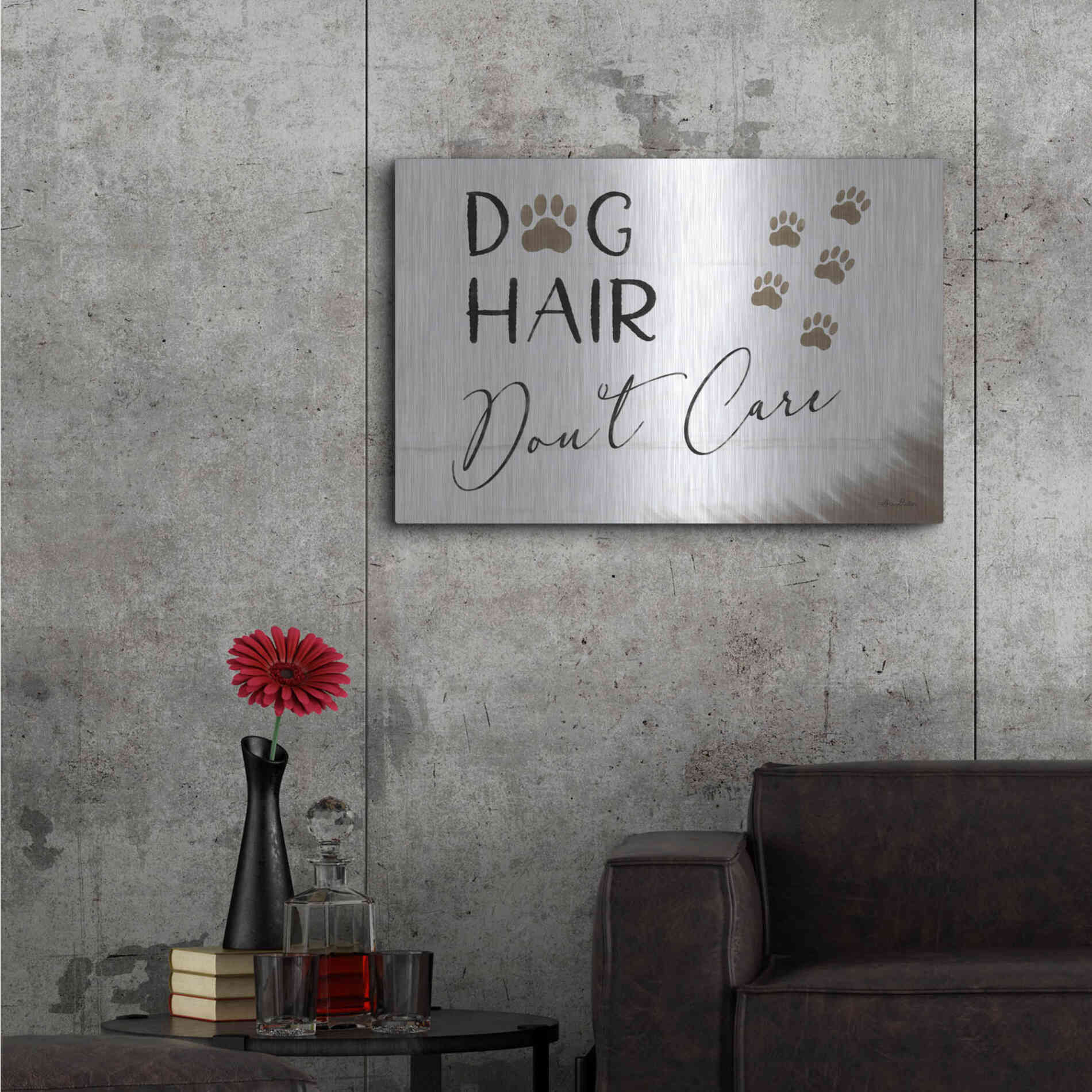 Luxe Metal Art 'Dog Hair, Don't Care' by Lori Deiter, Metal Wall Art,36x24