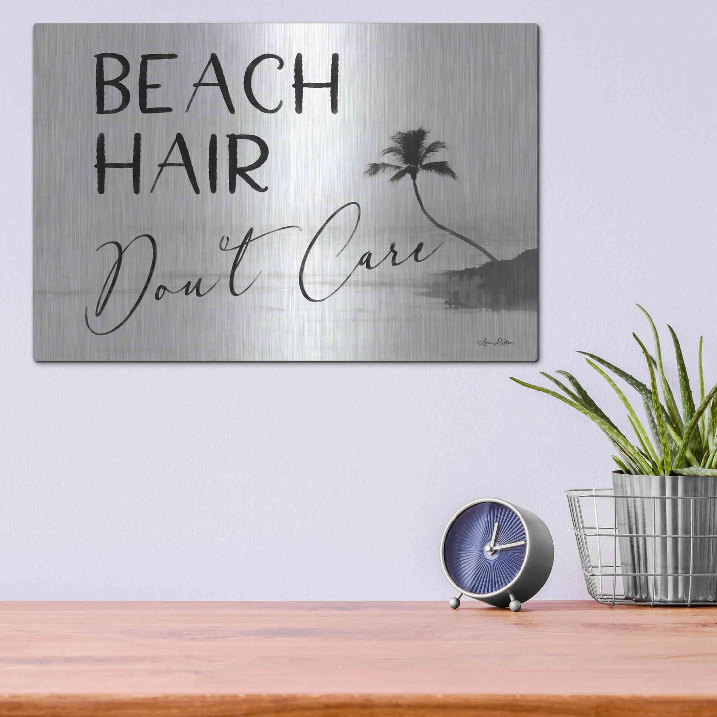 Luxe Metal Art 'Beach Hair, Don't Care' by Lori Deiter, Metal Wall Art,16x12