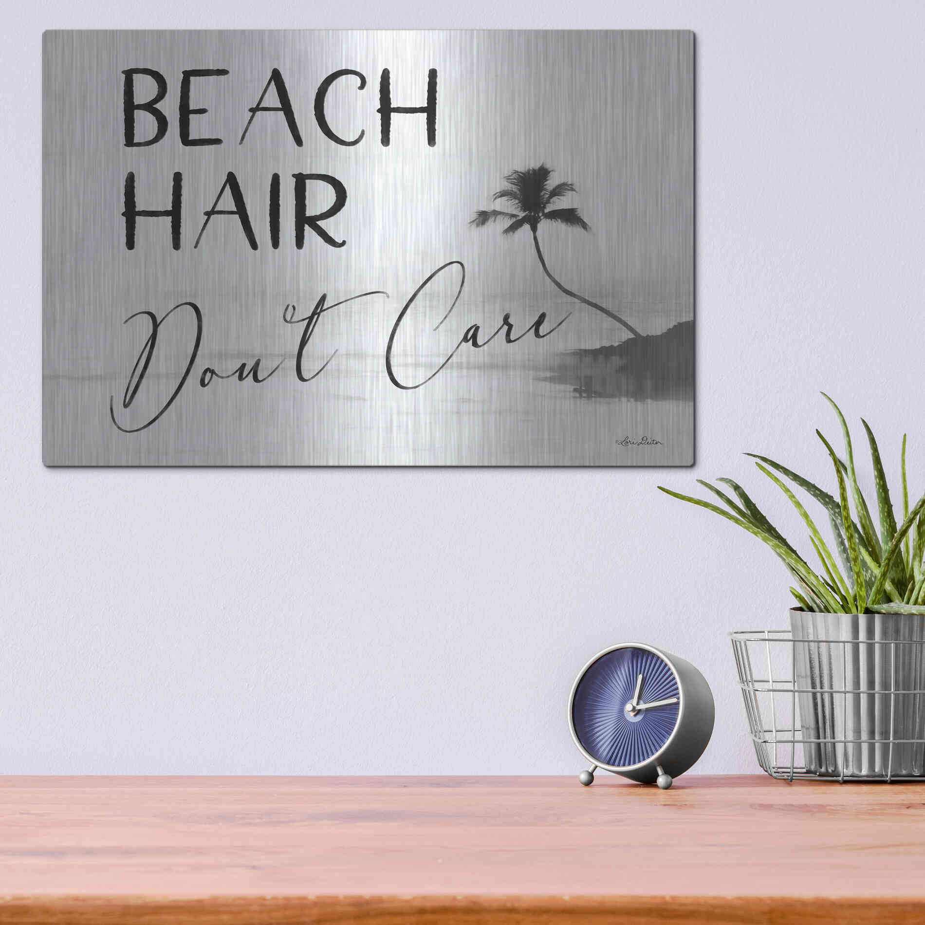 Luxe Metal Art 'Beach Hair, Don't Care' by Lori Deiter, Metal Wall Art,16x12