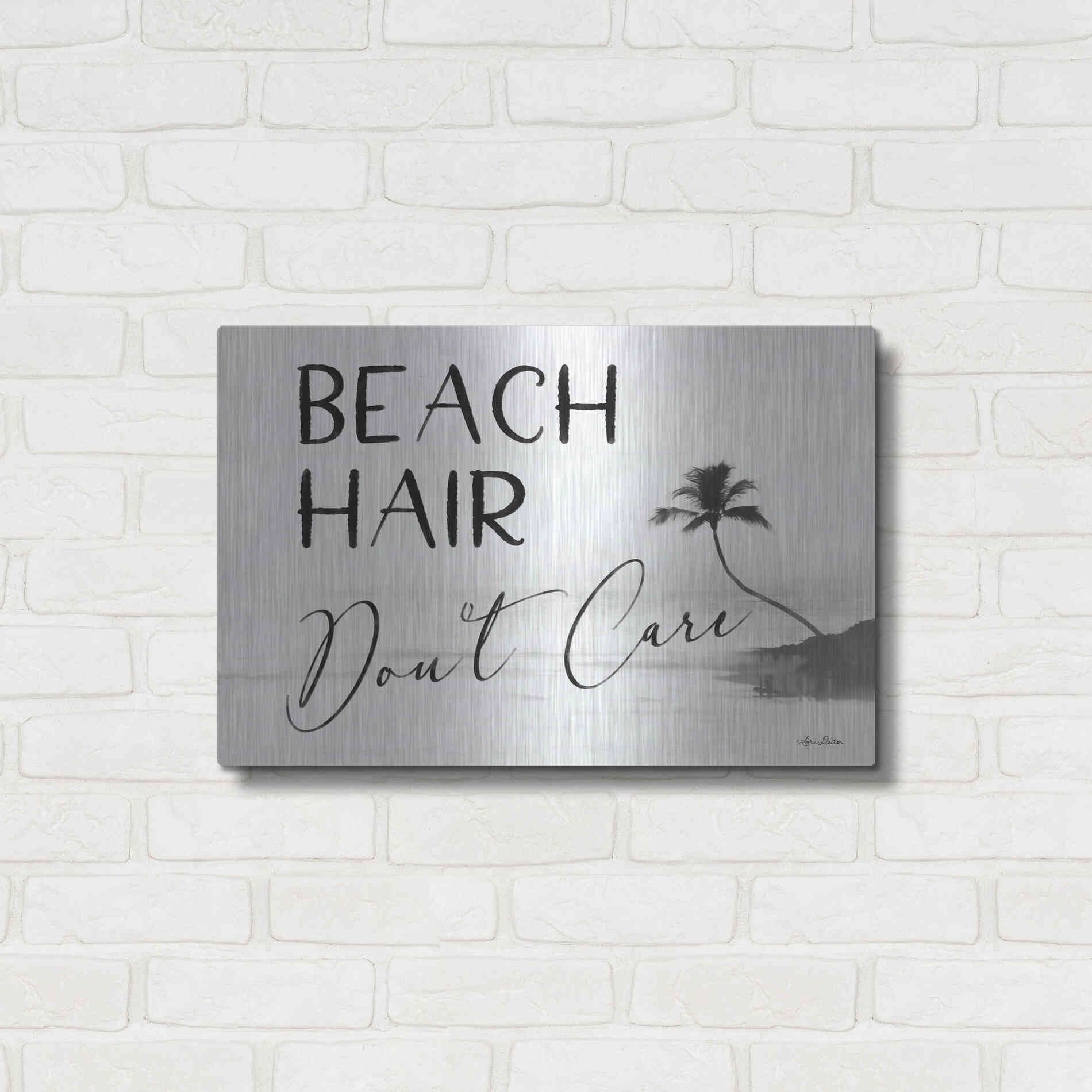 Luxe Metal Art 'Beach Hair, Don't Care' by Lori Deiter, Metal Wall Art,24x16