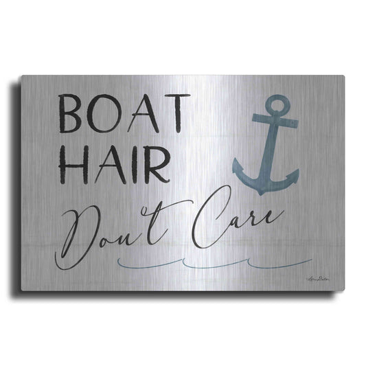 Luxe Metal Art 'Boat Hair, Don't Care' by Lori Deiter, Metal Wall Art