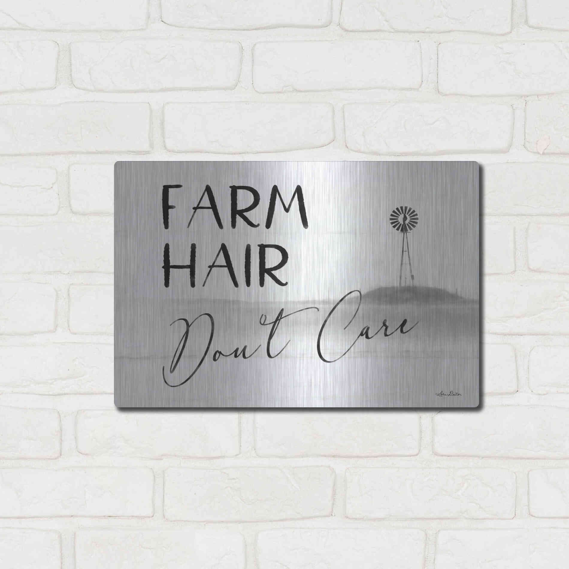 Luxe Metal Art 'Farm Hair, Don't Care' by Lori Deiter, Metal Wall Art,16x12