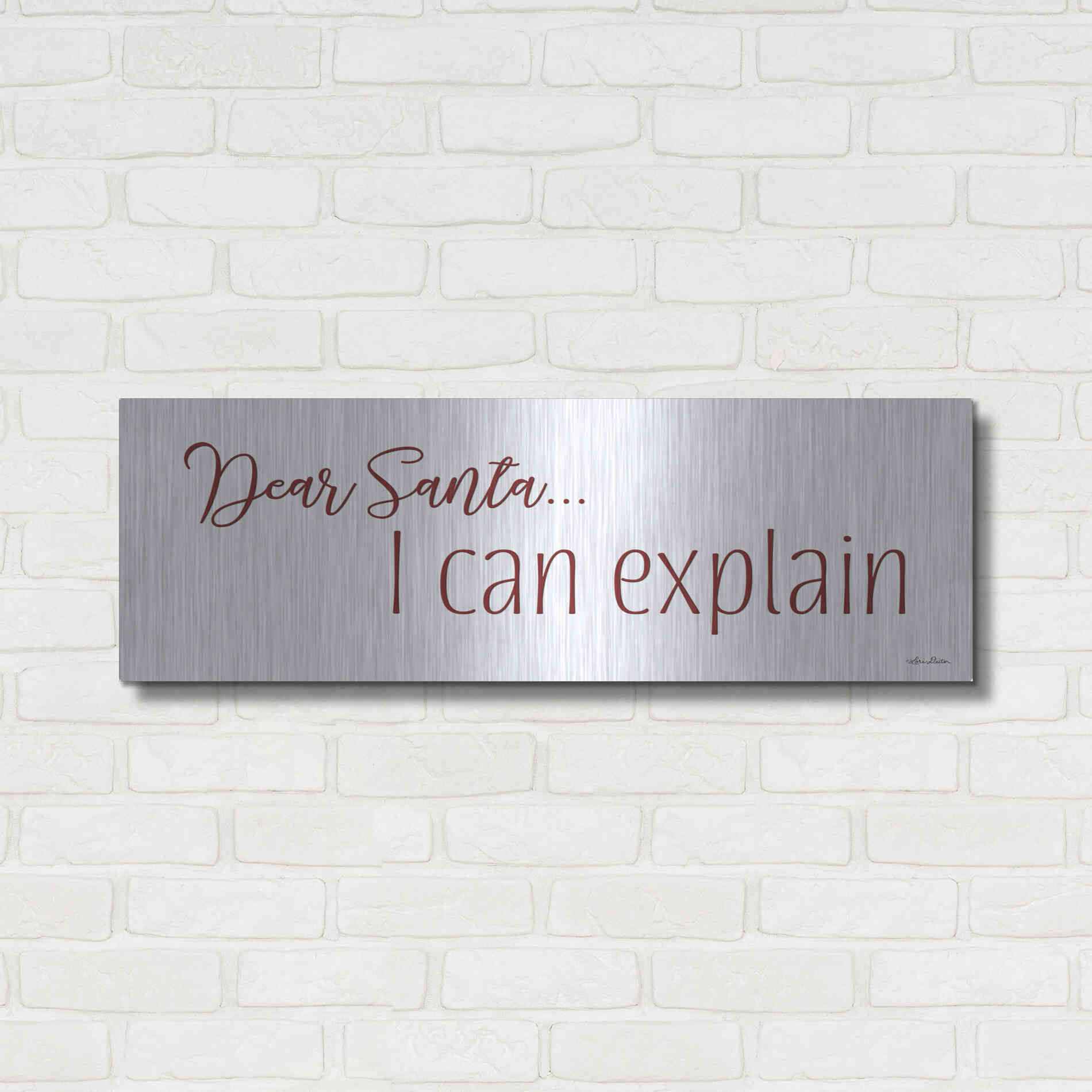 Luxe Metal Art 'Dear Santa - I Can Explain' by Lori Deiter, Metal Wall Art,36x12
