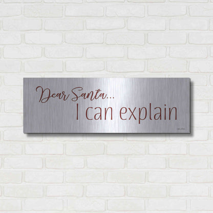 Luxe Metal Art 'Dear Santa - I Can Explain' by Lori Deiter, Metal Wall Art,36x12