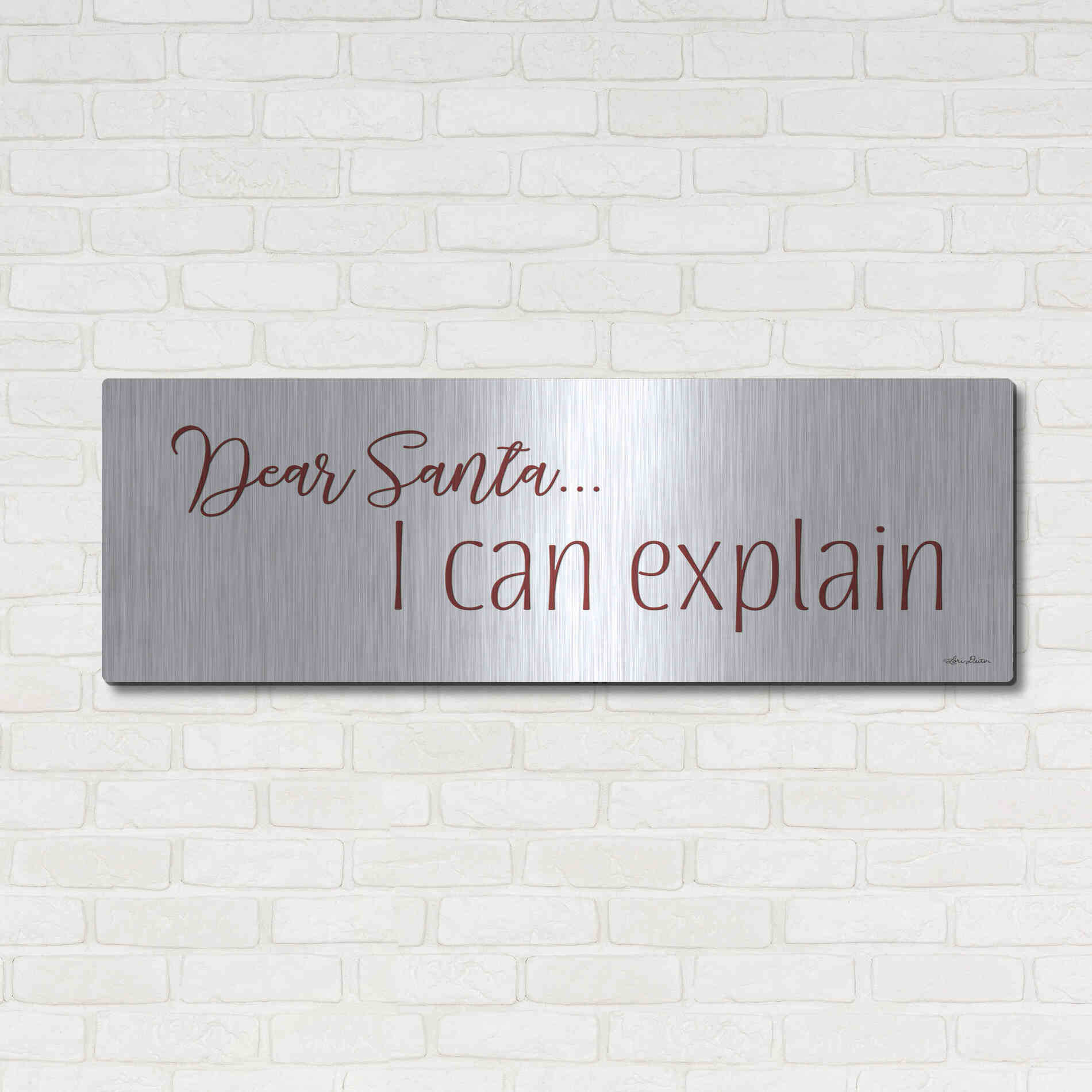 Luxe Metal Art 'Dear Santa - I Can Explain' by Lori Deiter, Metal Wall Art,48x16