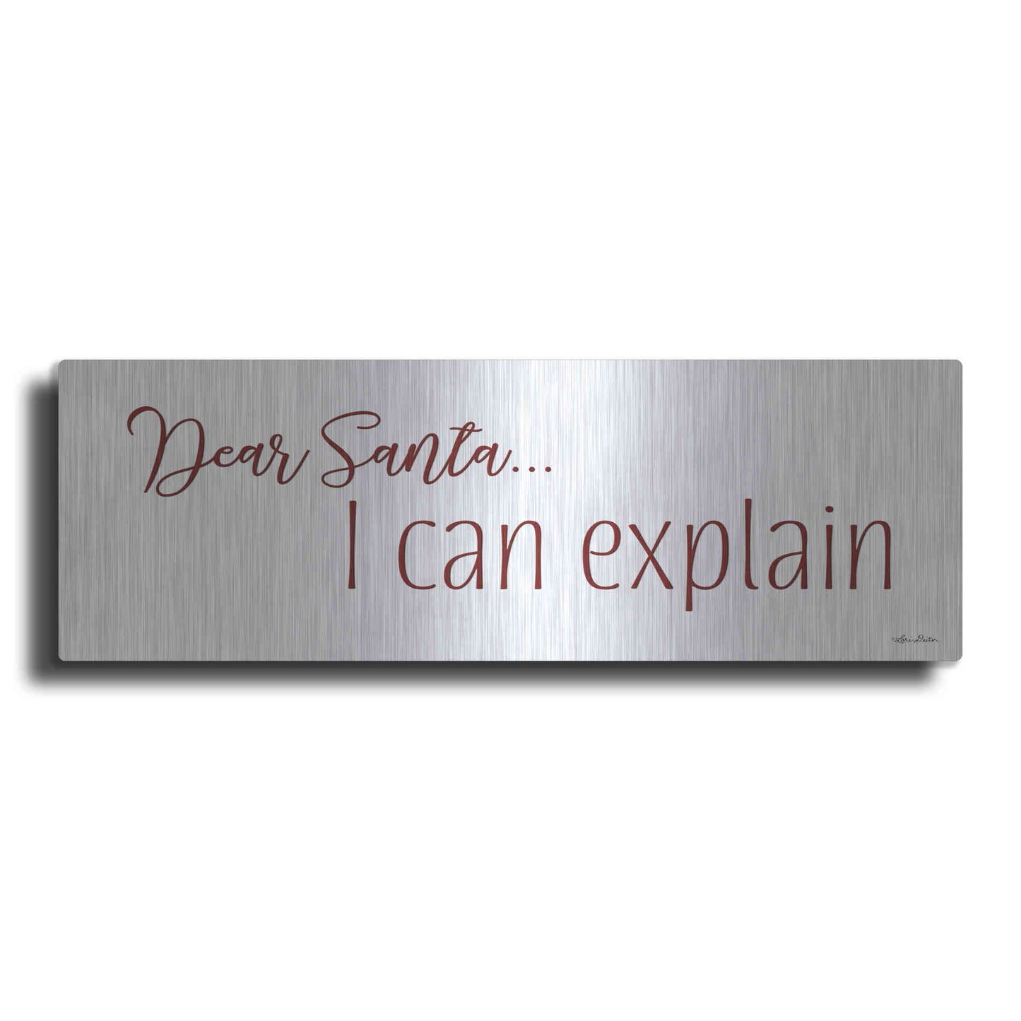 Luxe Metal Art 'Dear Santa - I Can Explain' by Lori Deiter, Metal Wall Art