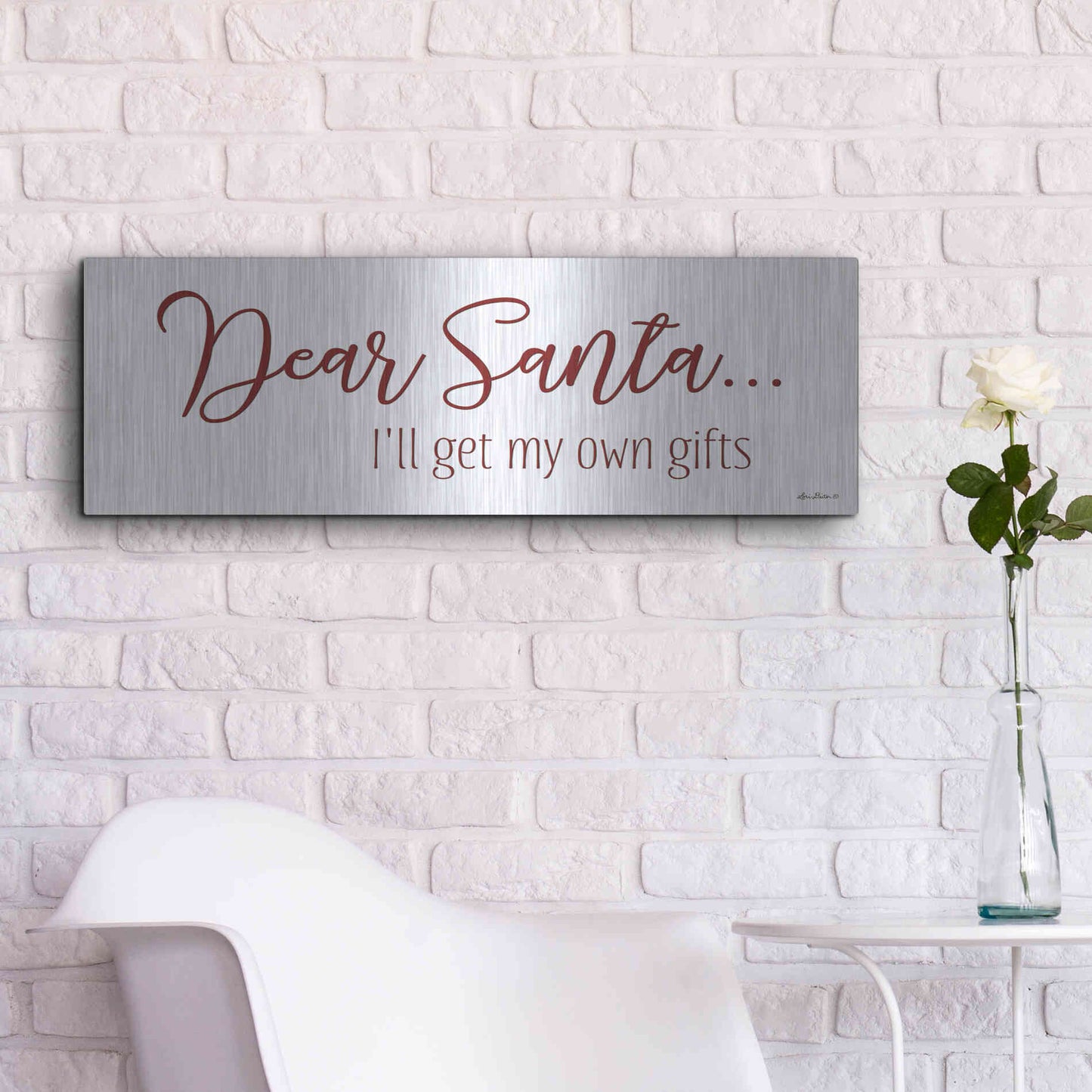 Luxe Metal Art 'Dear Santa - I'll Get My Own Gifts' by Lori Deiter, Metal Wall Art,36x12