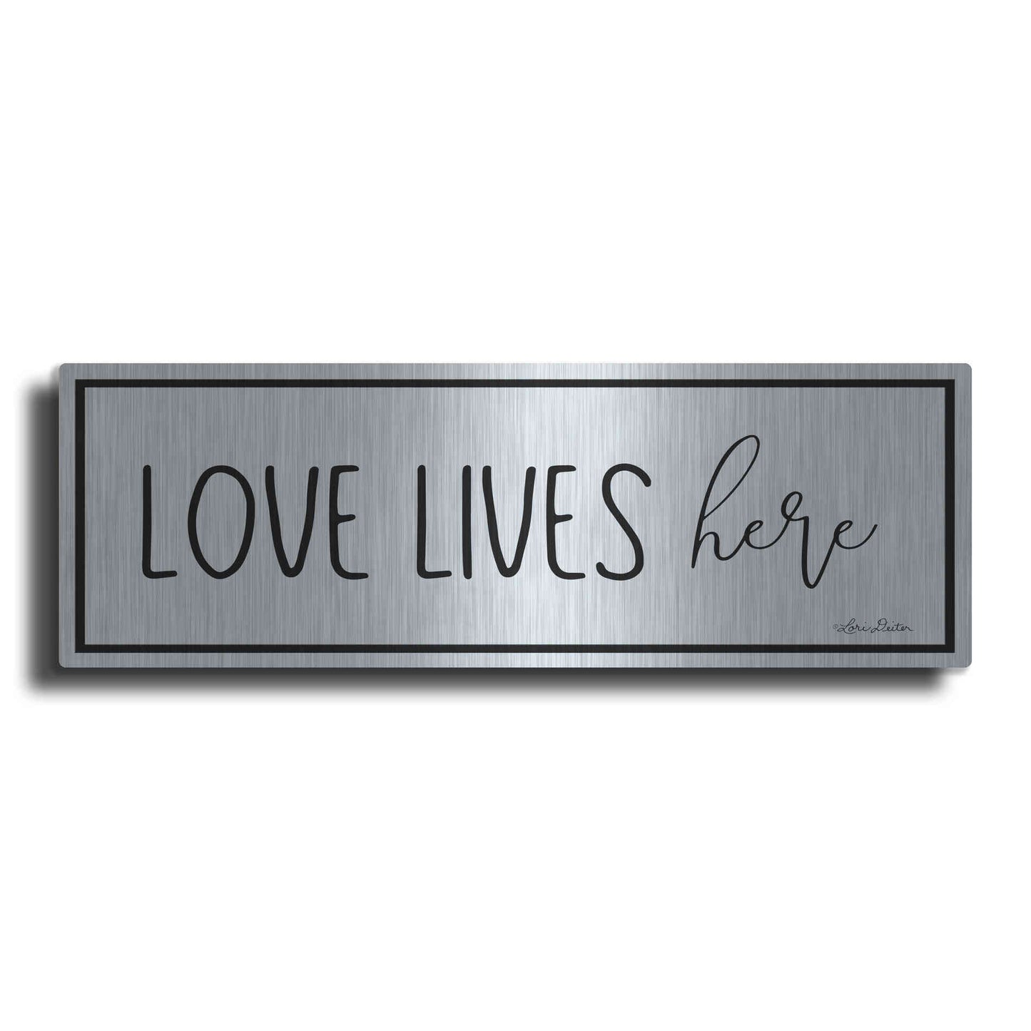 Luxe Metal Art 'Love Lives Here' by Lori Deiter, Metal Wall Art