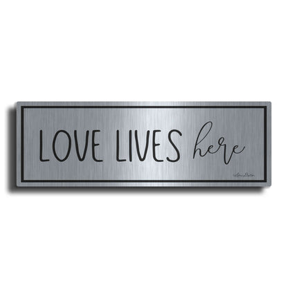 Luxe Metal Art 'Love Lives Here' by Lori Deiter, Metal Wall Art