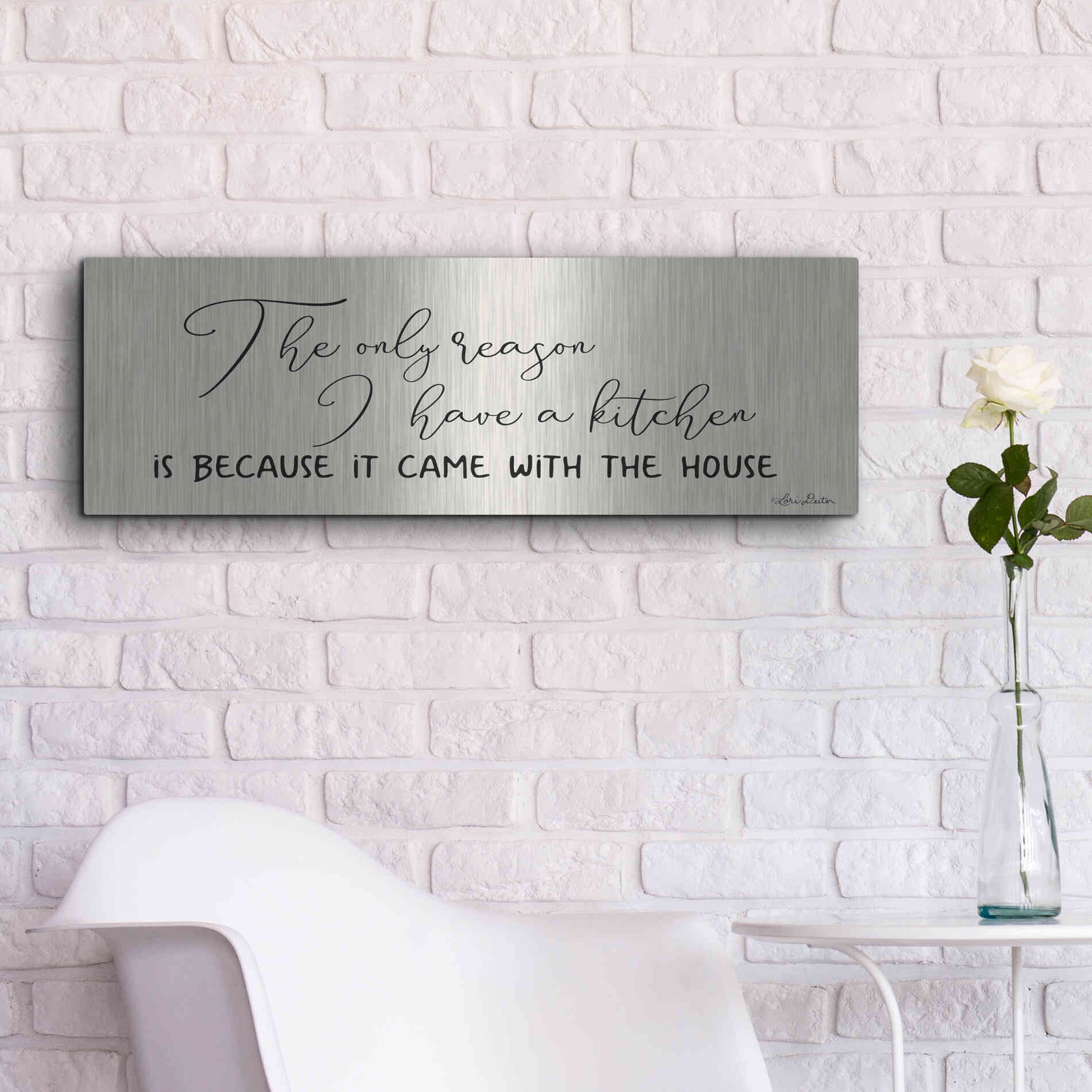Luxe Metal Art 'I Have a Kitchen' by Lori Deiter, Metal Wall Art,36x12