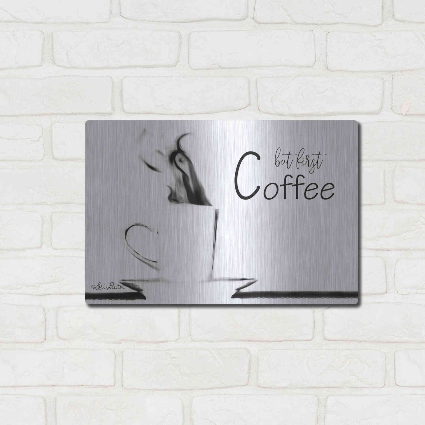 Luxe Metal Art 'But First Coffee II' by Lori Deiter, Metal Wall Art,16x12