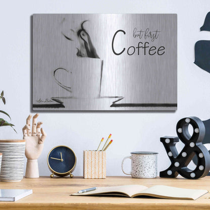 Luxe Metal Art 'But First Coffee II' by Lori Deiter, Metal Wall Art,16x12