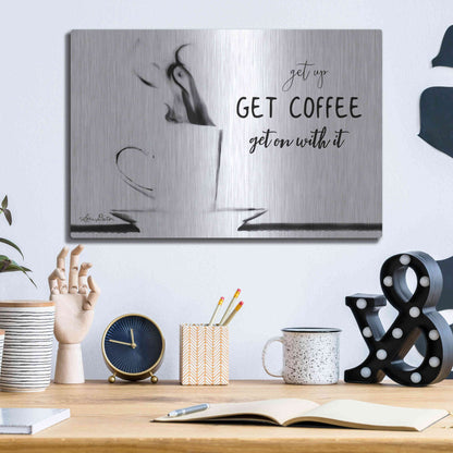 Luxe Metal Art 'Get Coffee' by Lori Deiter, Metal Wall Art,16x12