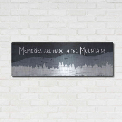 Luxe Metal Art 'Memories are Made in the Mountains' by Lori Deiter, Metal Wall Art,48x16