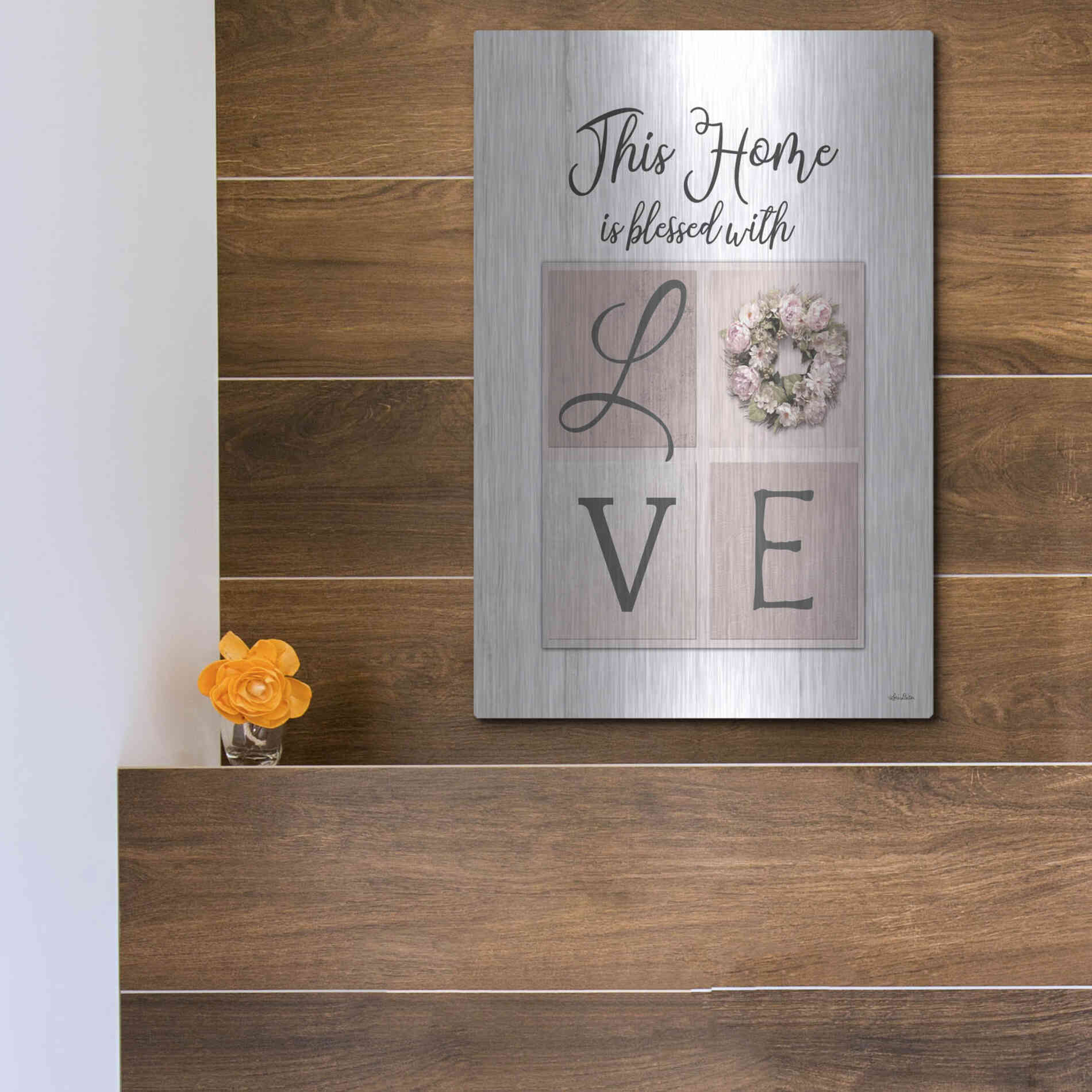 Luxe Metal Art 'This Home is Bless with Love' by Lori Deiter, Metal Wall Art,12x16