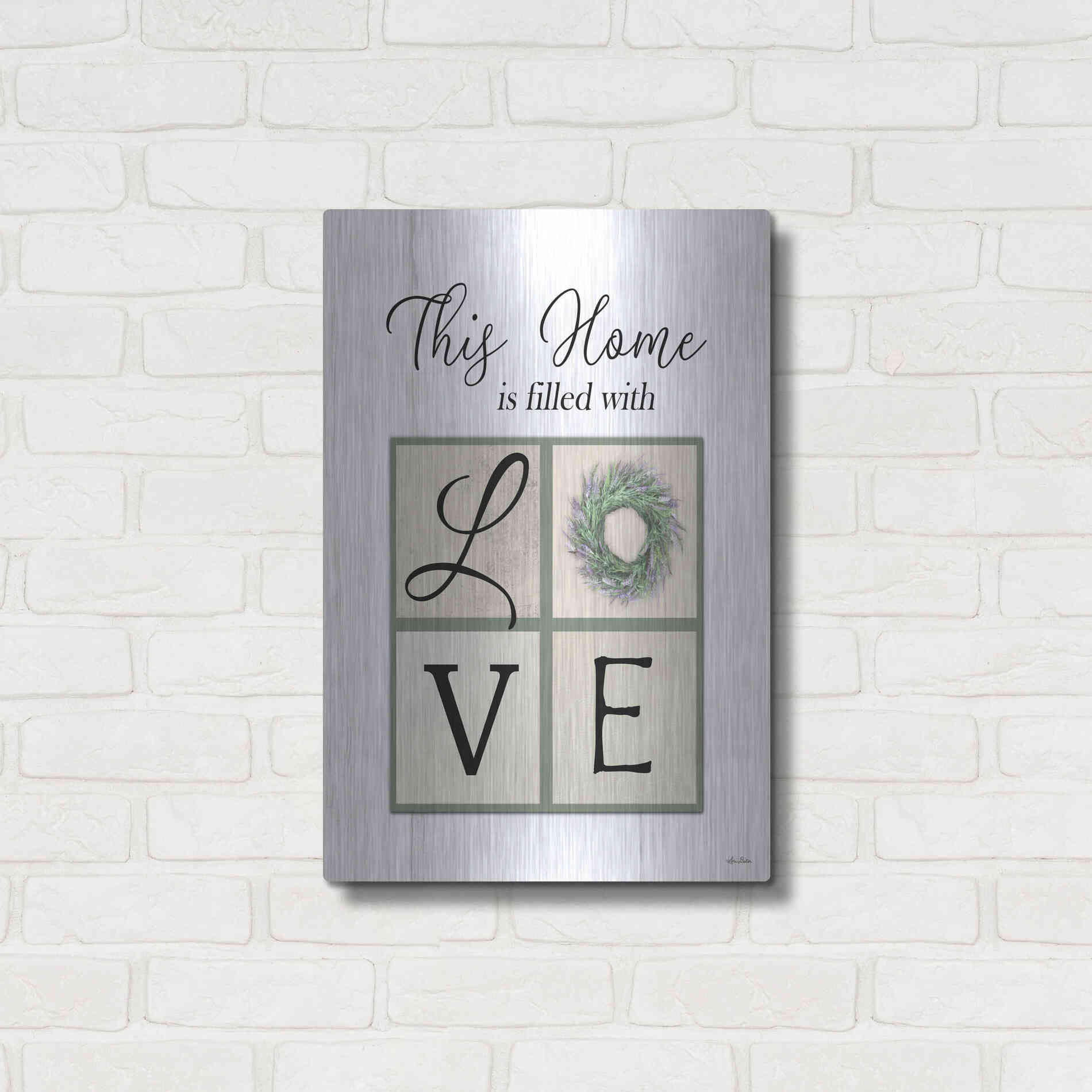 Luxe Metal Art 'This Home is Filled with Love' by Lori Deiter, Metal Wall Art,16x24