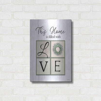 Luxe Metal Art 'This Home is Filled with Love' by Lori Deiter, Metal Wall Art,16x24