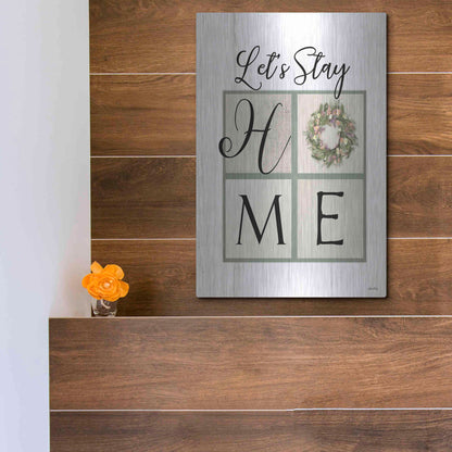Luxe Metal Art 'Let's Stay Home' by Lori Deiter, Metal Wall Art,12x16
