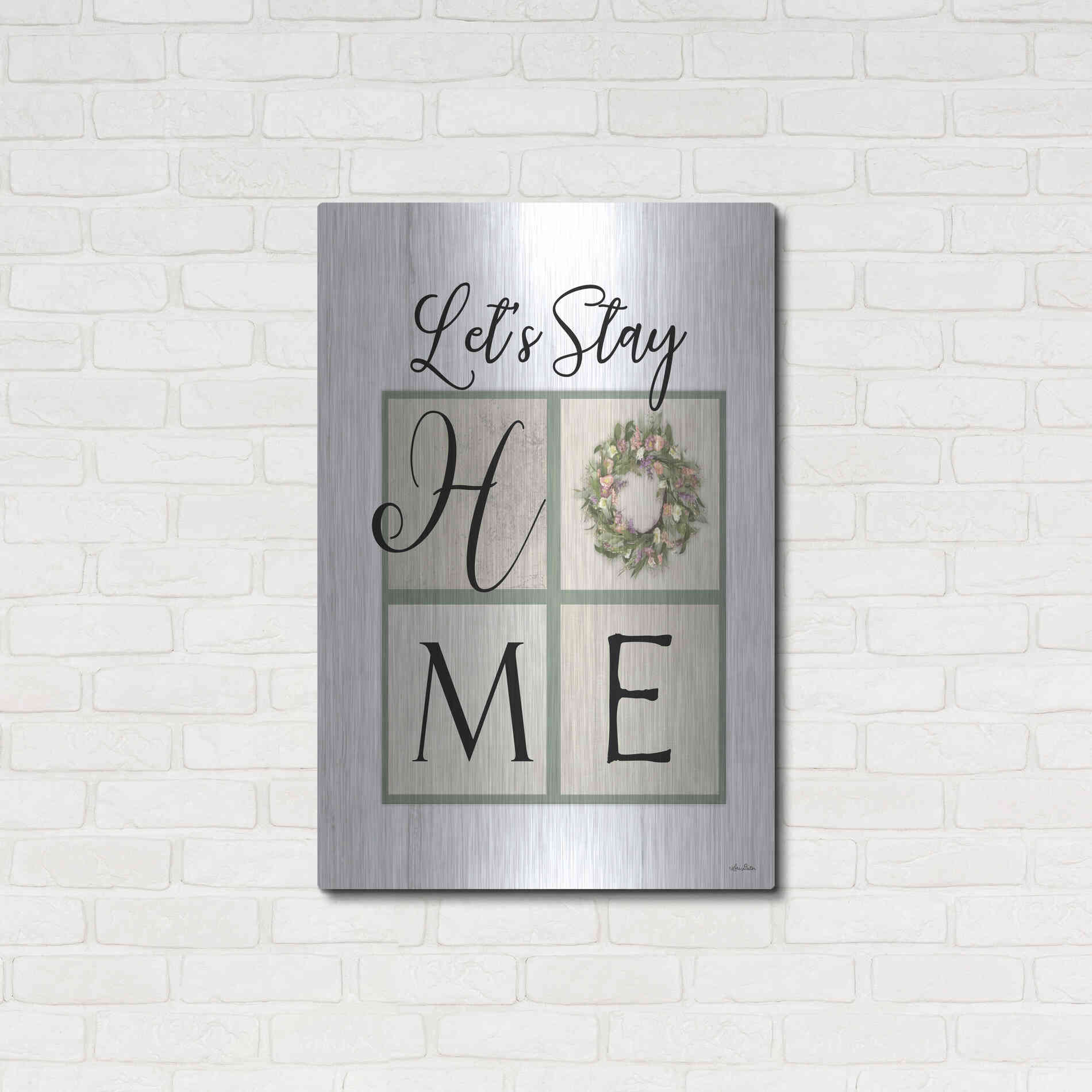 Luxe Metal Art 'Let's Stay Home' by Lori Deiter, Metal Wall Art,24x36