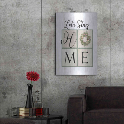 Luxe Metal Art 'Let's Stay Home' by Lori Deiter, Metal Wall Art,24x36