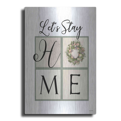 Luxe Metal Art 'Let's Stay Home' by Lori Deiter, Metal Wall Art