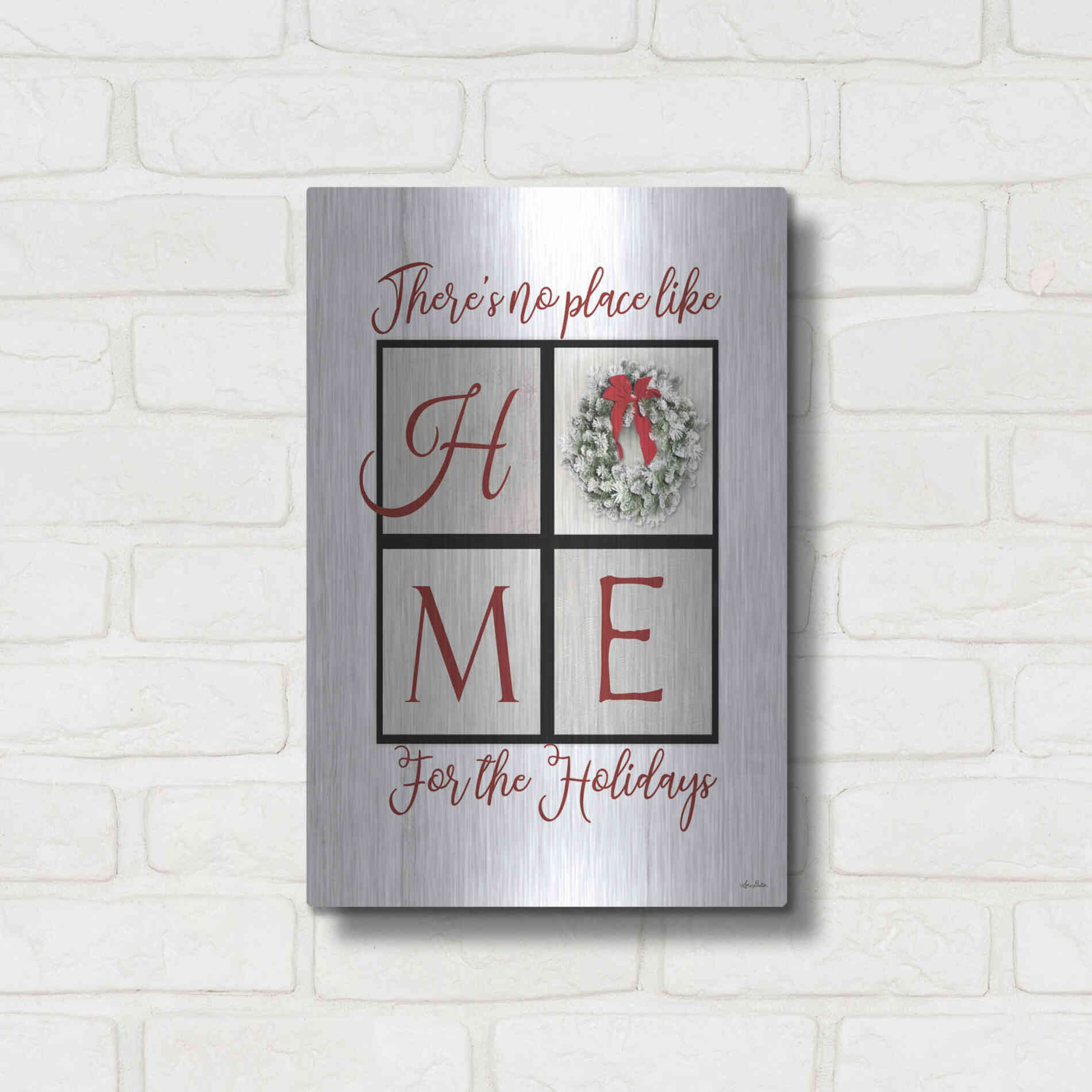 Luxe Metal Art 'There's No Place Like Home for the Holidays' by Lori Deiter, Metal Wall Art,12x16