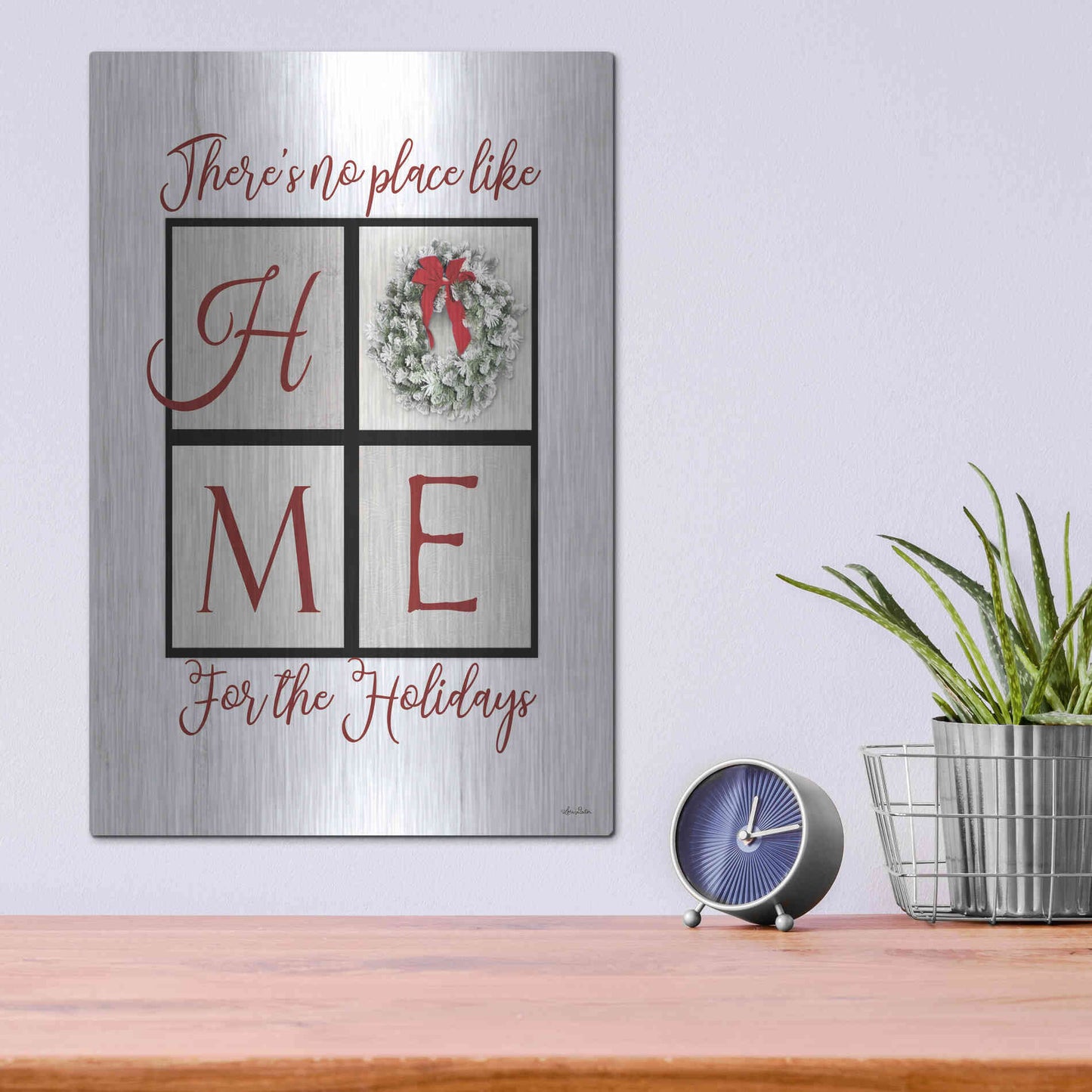 Luxe Metal Art 'There's No Place Like Home for the Holidays' by Lori Deiter, Metal Wall Art,12x16