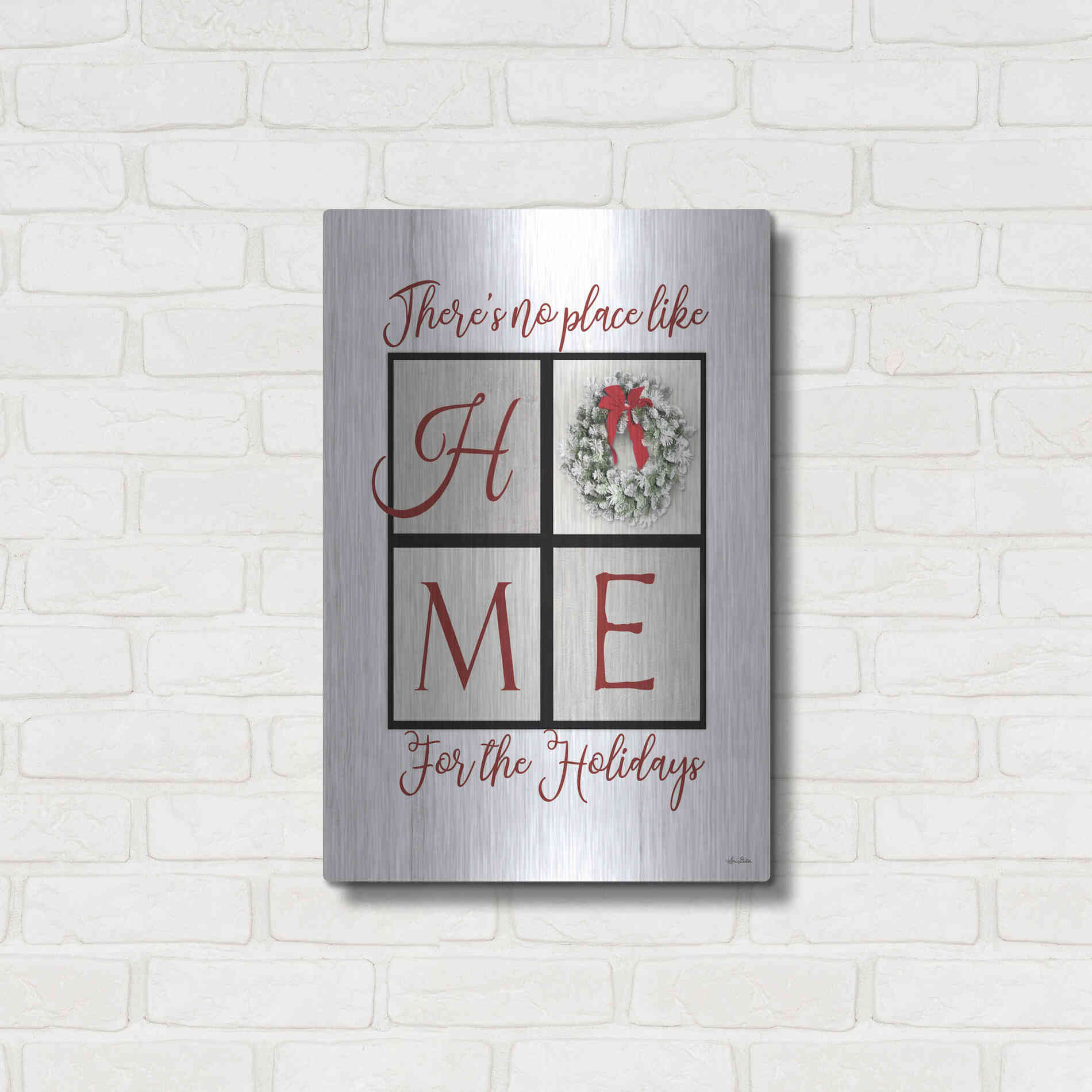 Luxe Metal Art 'There's No Place Like Home for the Holidays' by Lori Deiter, Metal Wall Art,16x24