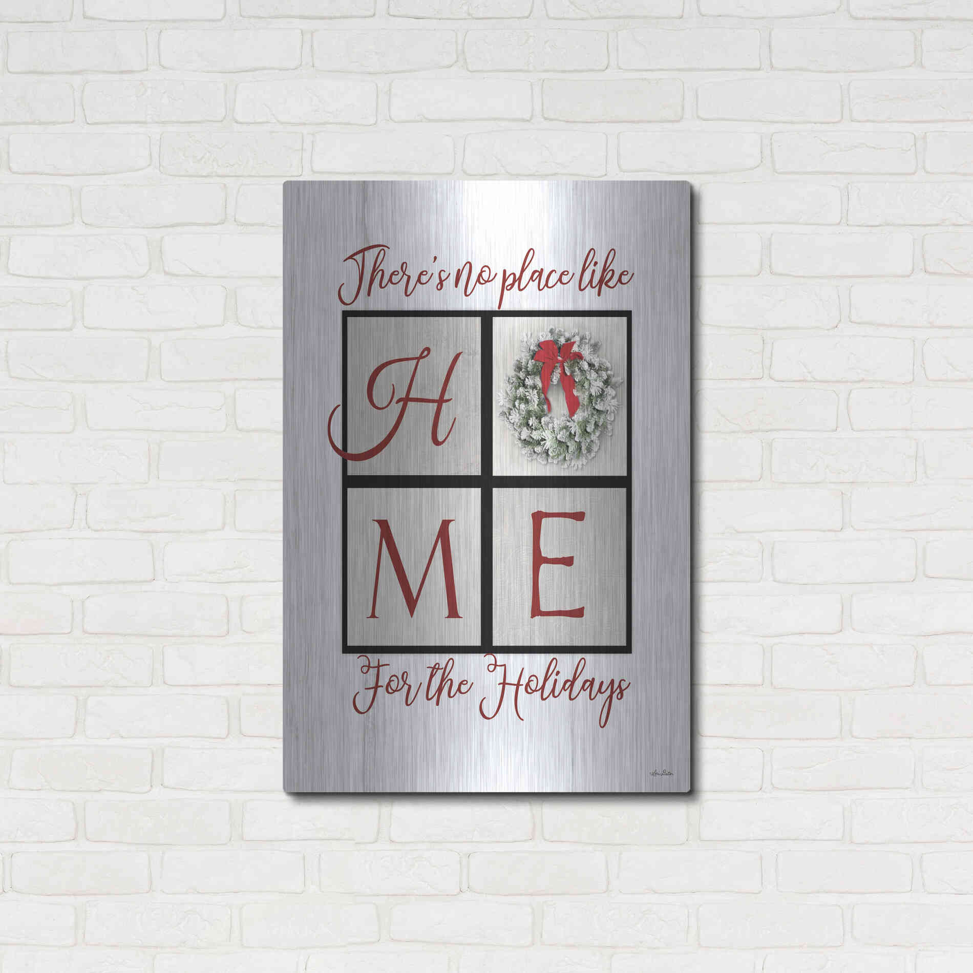 Luxe Metal Art 'There's No Place Like Home for the Holidays' by Lori Deiter, Metal Wall Art,24x36