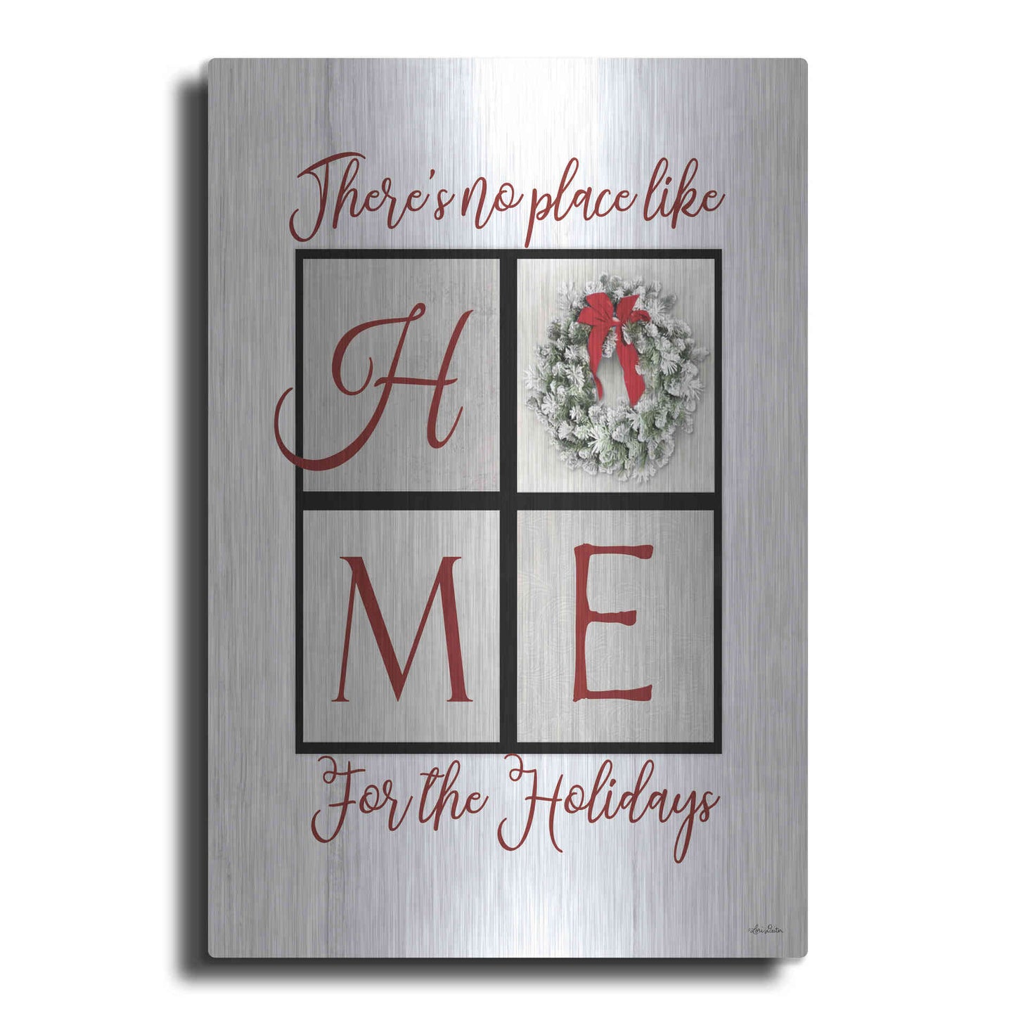 Luxe Metal Art 'There's No Place Like Home for the Holidays' by Lori Deiter, Metal Wall Art