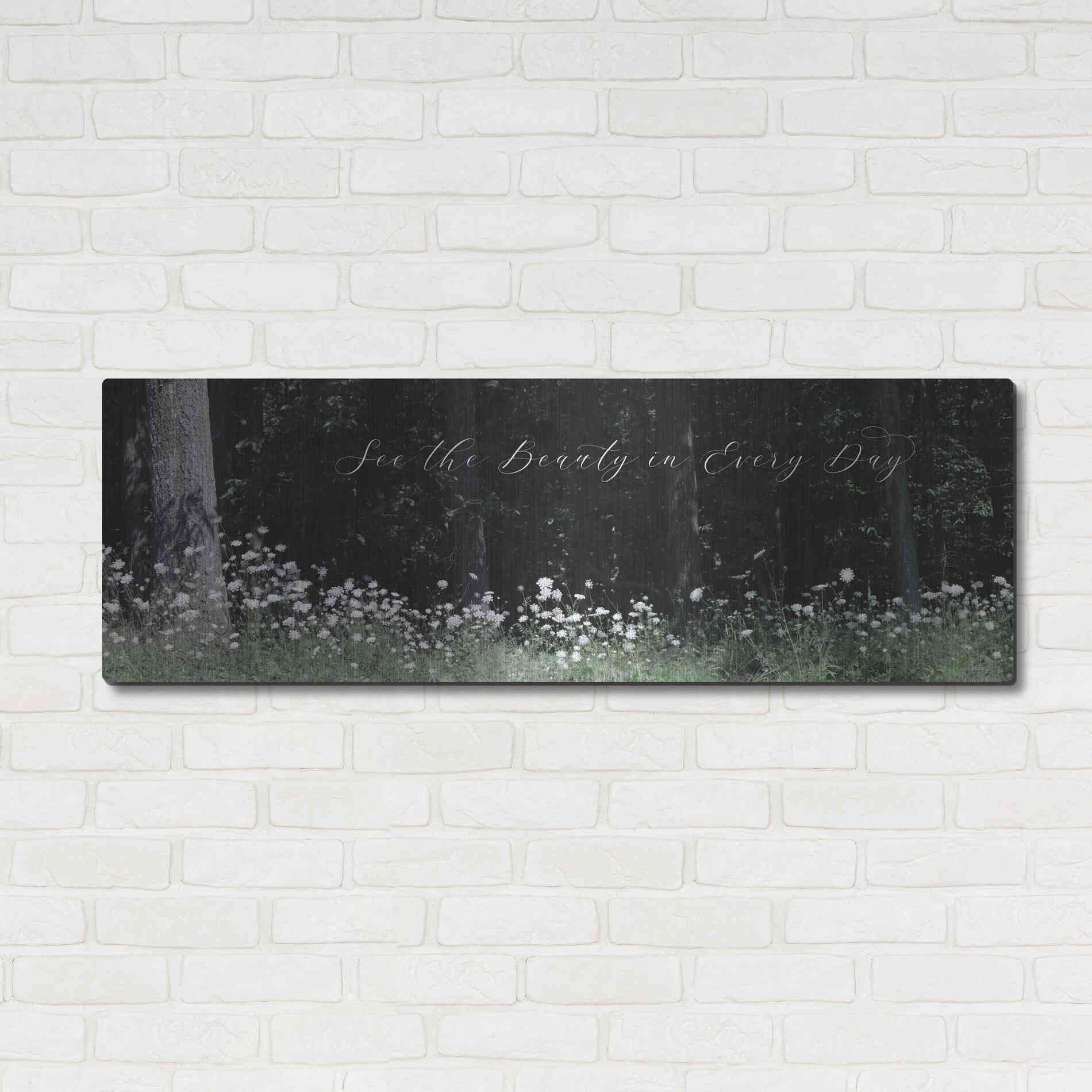 Luxe Metal Art 'See the Beauty in Every Day' by Lori Deiter, Metal Wall Art,48x16