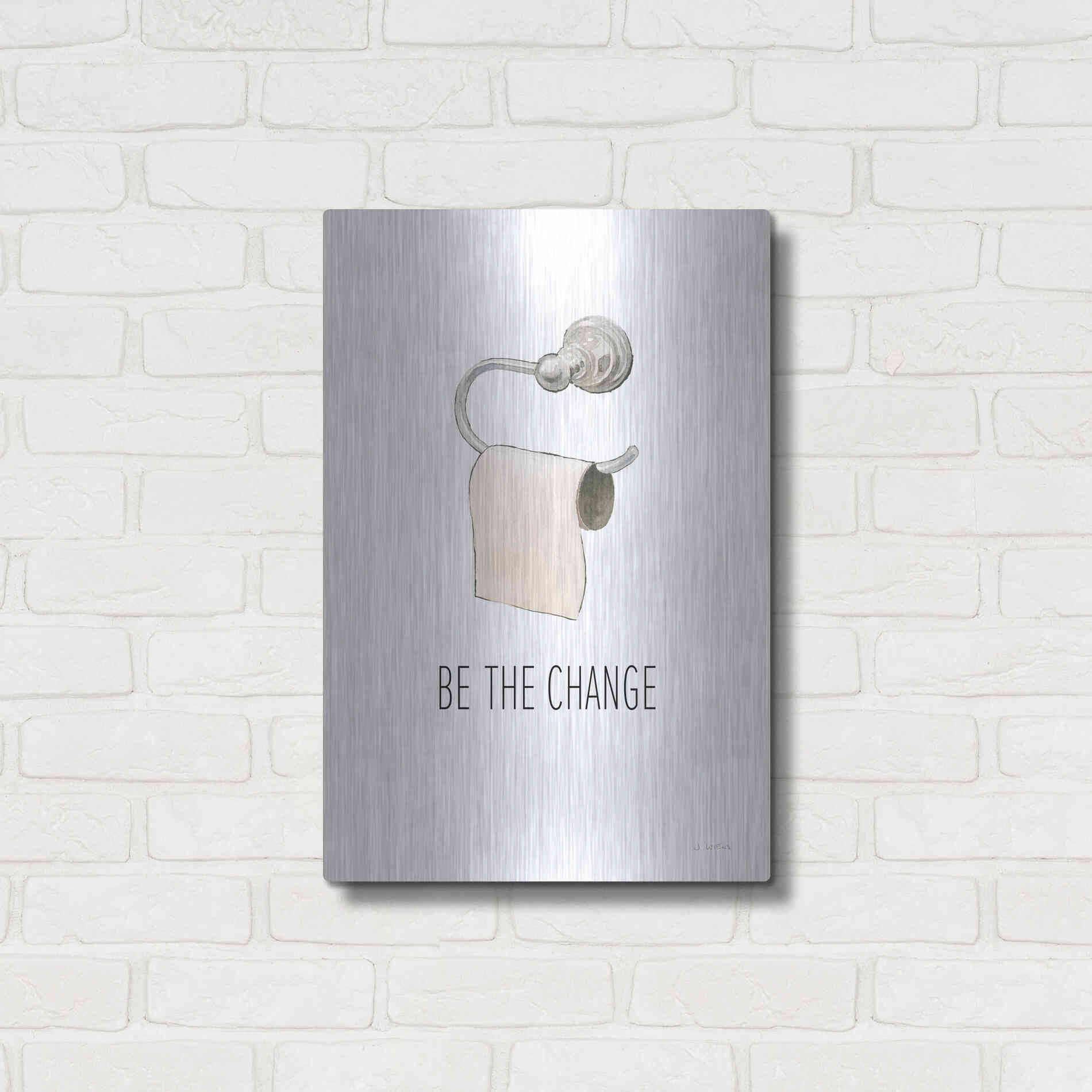 Luxe Metal Art 'Be The Change' by James Wiens, Metal Wall Art,16x24