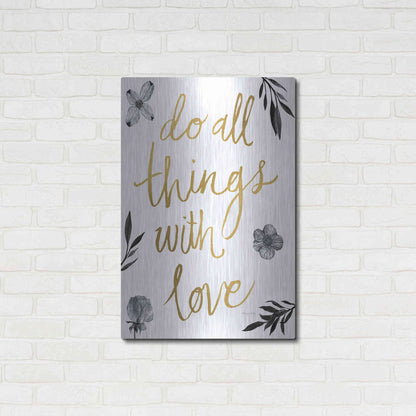 Luxe Metal Art 'Do All Things with Love BW' by Sara Zieve Miller, Metal Wall Art,24x36