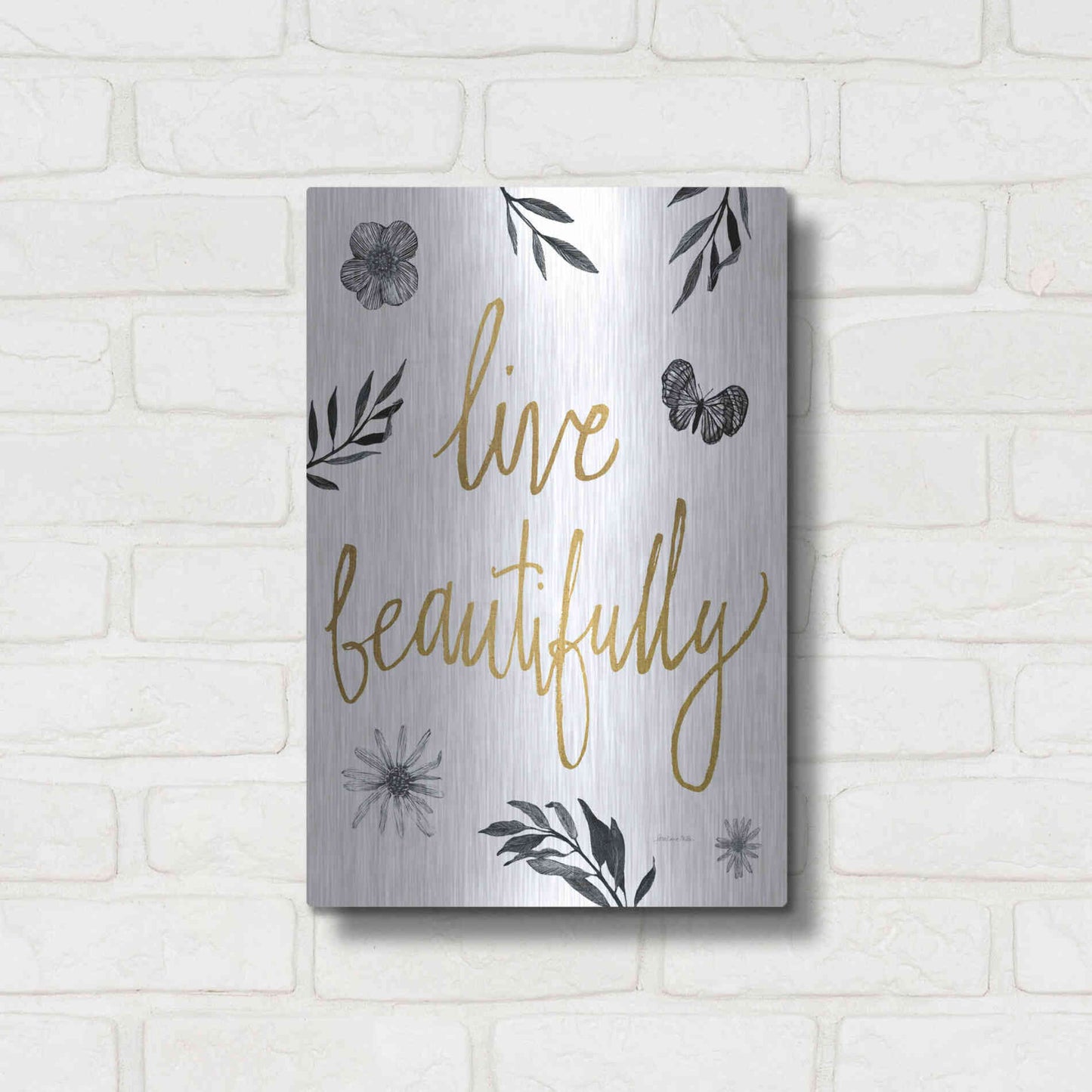Luxe Metal Art 'Live Beautifully BW' by Sara Zieve Miller, Metal Wall Art,12x16