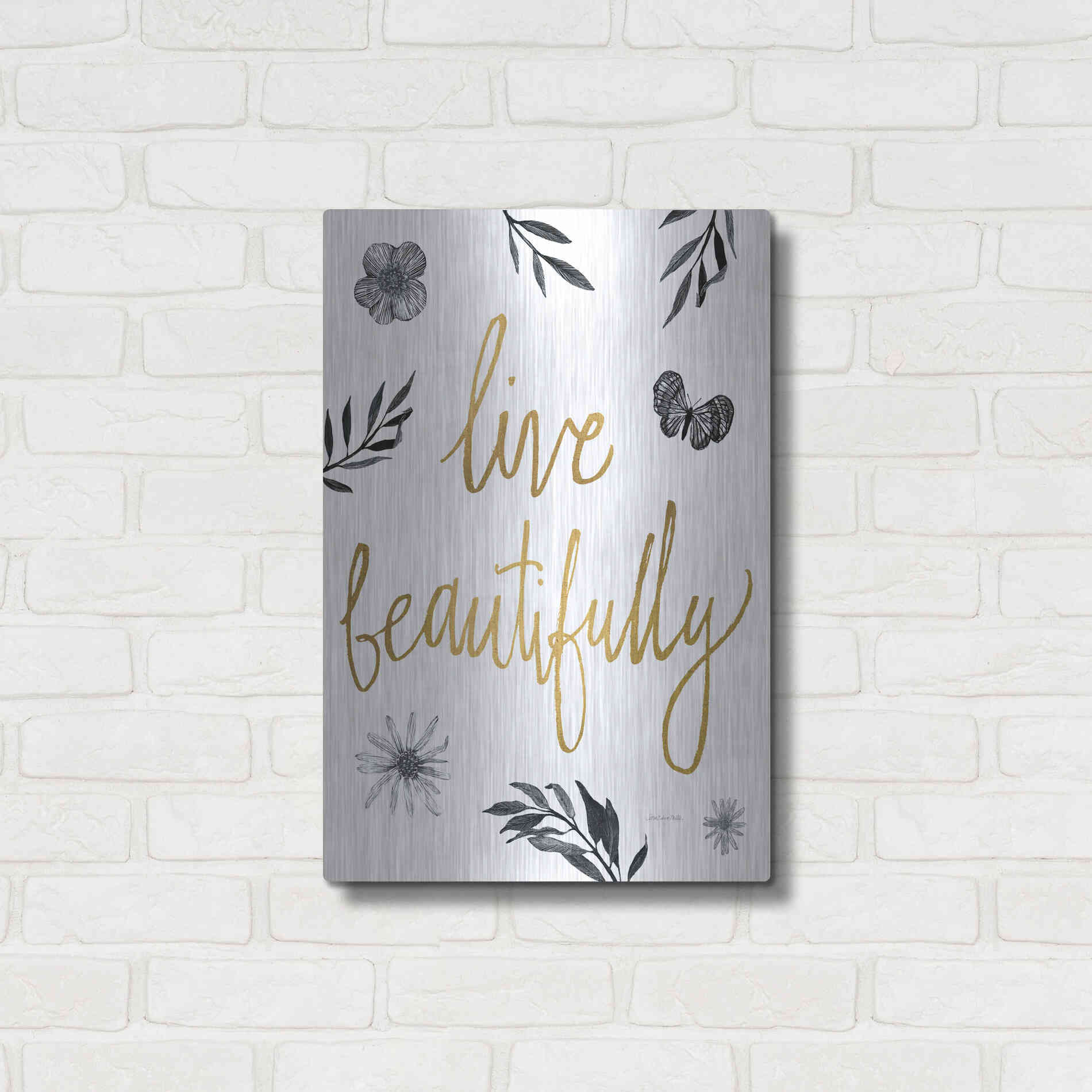 Luxe Metal Art 'Live Beautifully BW' by Sara Zieve Miller, Metal Wall Art,16x24