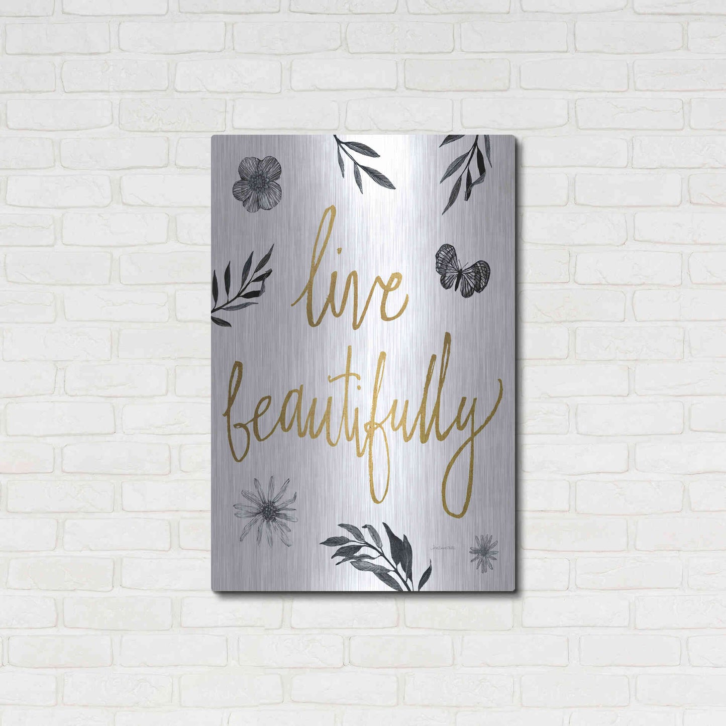 Luxe Metal Art 'Live Beautifully BW' by Sara Zieve Miller, Metal Wall Art,24x36