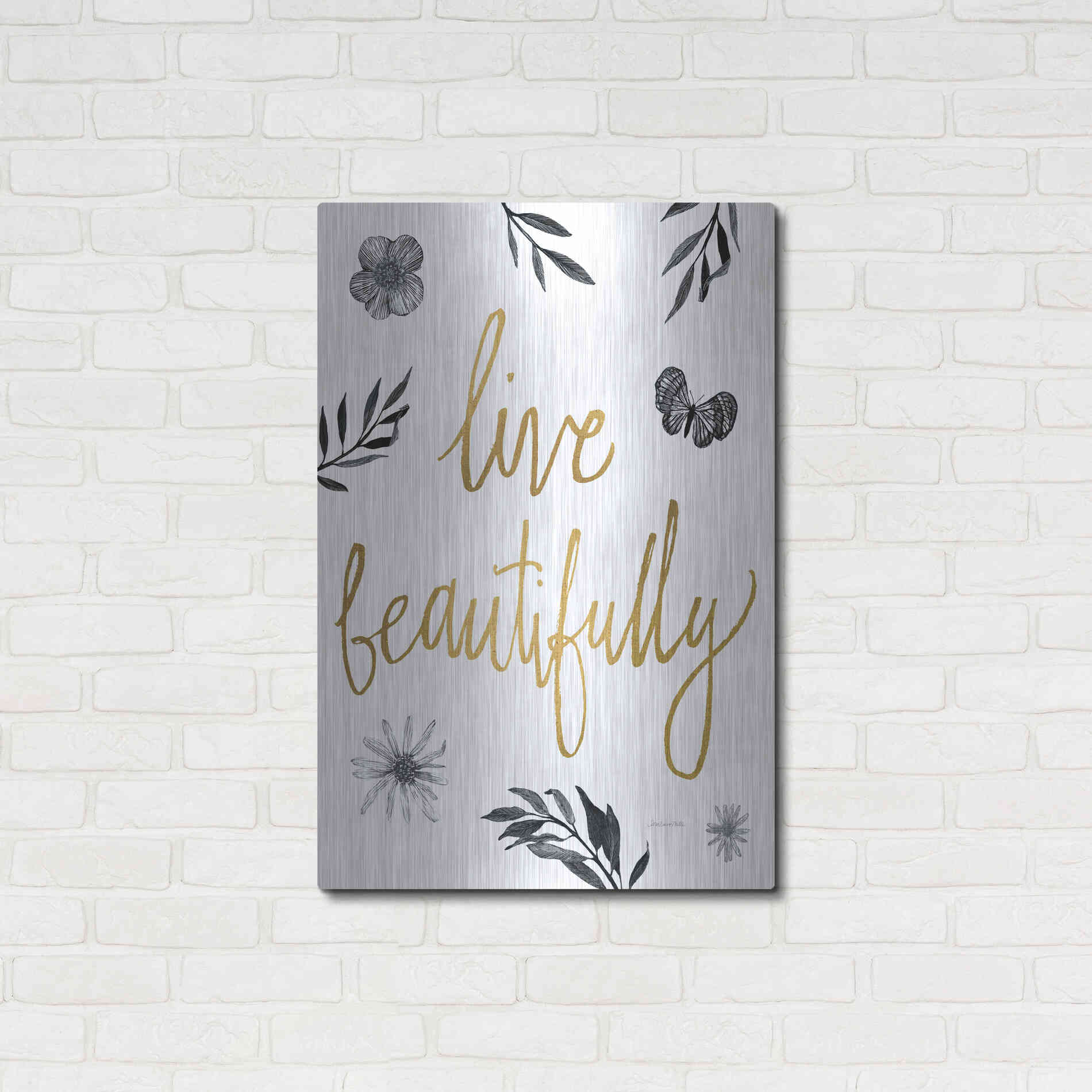 Luxe Metal Art 'Live Beautifully BW' by Sara Zieve Miller, Metal Wall Art,24x36