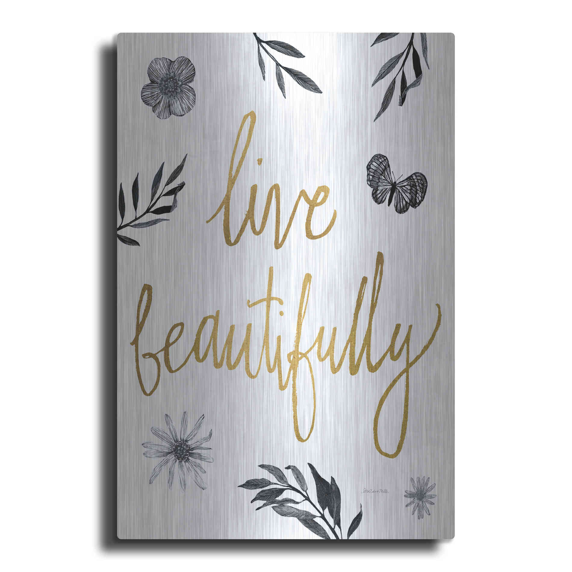 Luxe Metal Art 'Live Beautifully BW' by Sara Zieve Miller, Metal Wall Art