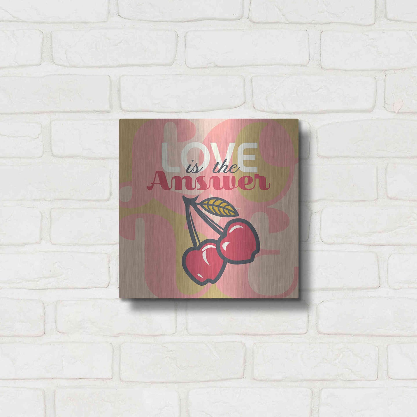 Luxe Metal Art 'Love Is The Answer Cherries' by Evelia Designs Metal Wall Art,12x12