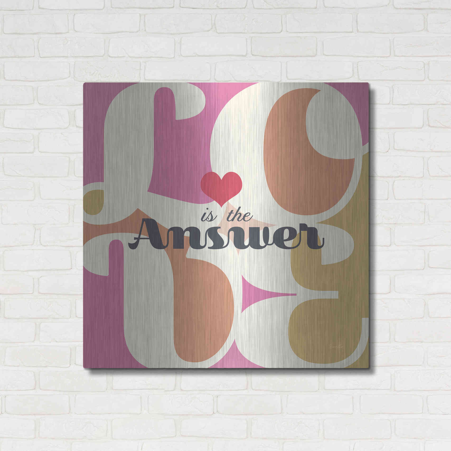 Luxe Metal Art 'Love Is The Answer' by Evelia Designs Metal Wall Art,36x36