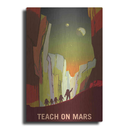 Luxe Metal Art 'Mars Explorer Series: Teach on Mars' Space Metal Wall Art