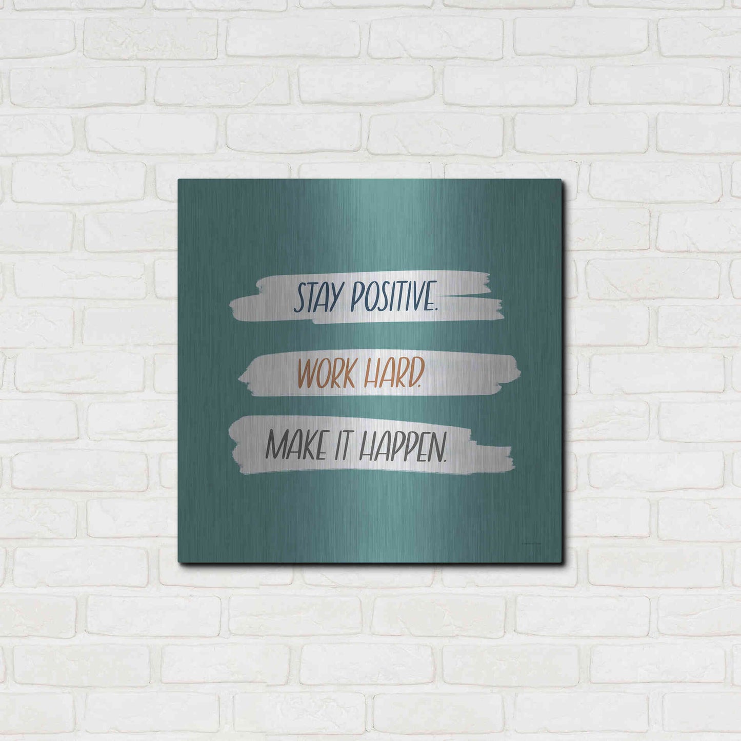 Luxe Metal Art 'Make It Happen' by Lady Louise Designs, Metal Wall Art,24x24