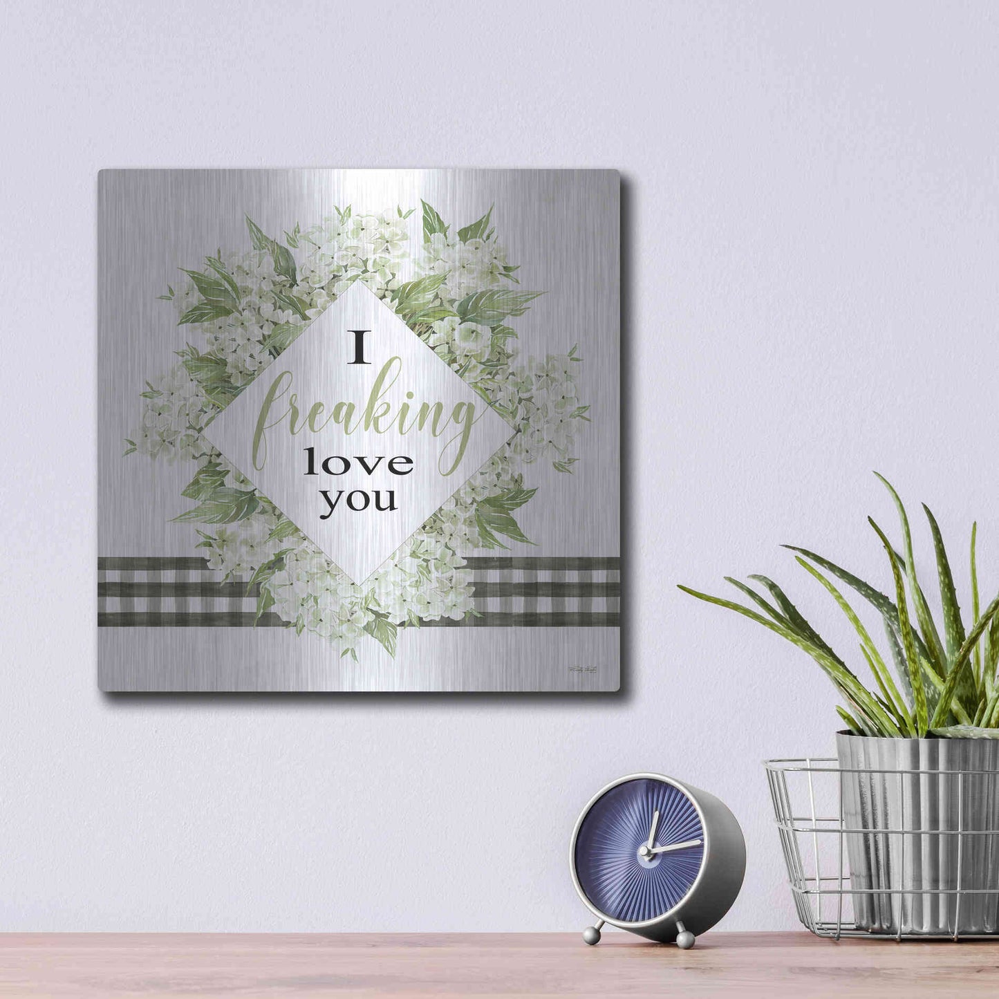 Luxe Metal Art 'I Freaking Love You' by Cindy Jacobs, Metal Wall Art,12x12