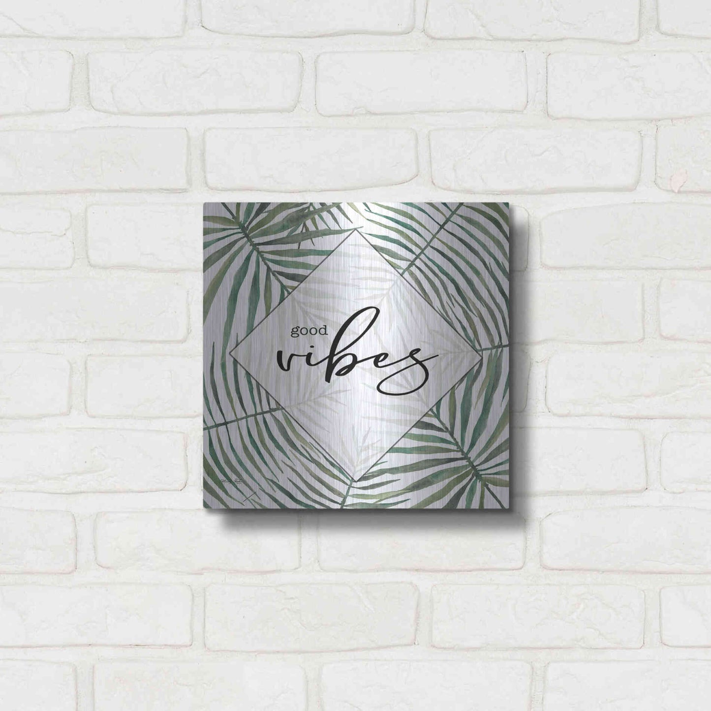 Luxe Metal Art 'Good Vibes' by Cindy Jacobs, Metal Wall Art,12x12