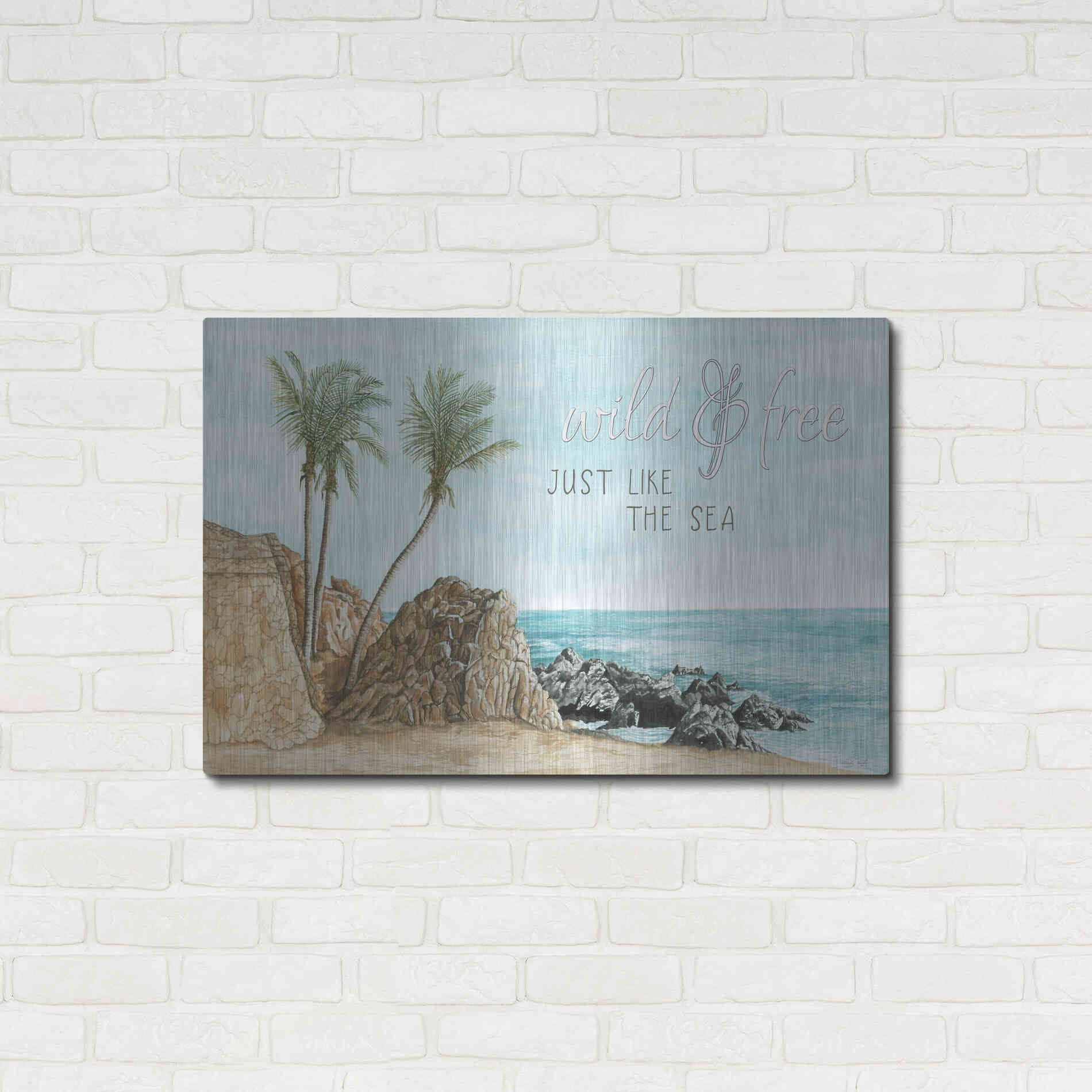 Luxe Metal Art 'Wild & Free Just Like The Sea' by Cindy Jacobs, Metal Wall Art,36x24